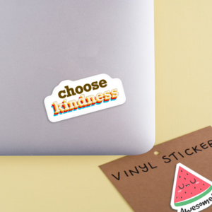 Choose Kindness - Sticker