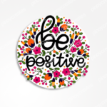 be positive sticker