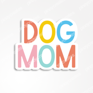 Dog mom Sticker
