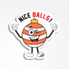 Nice Balls - Sticker